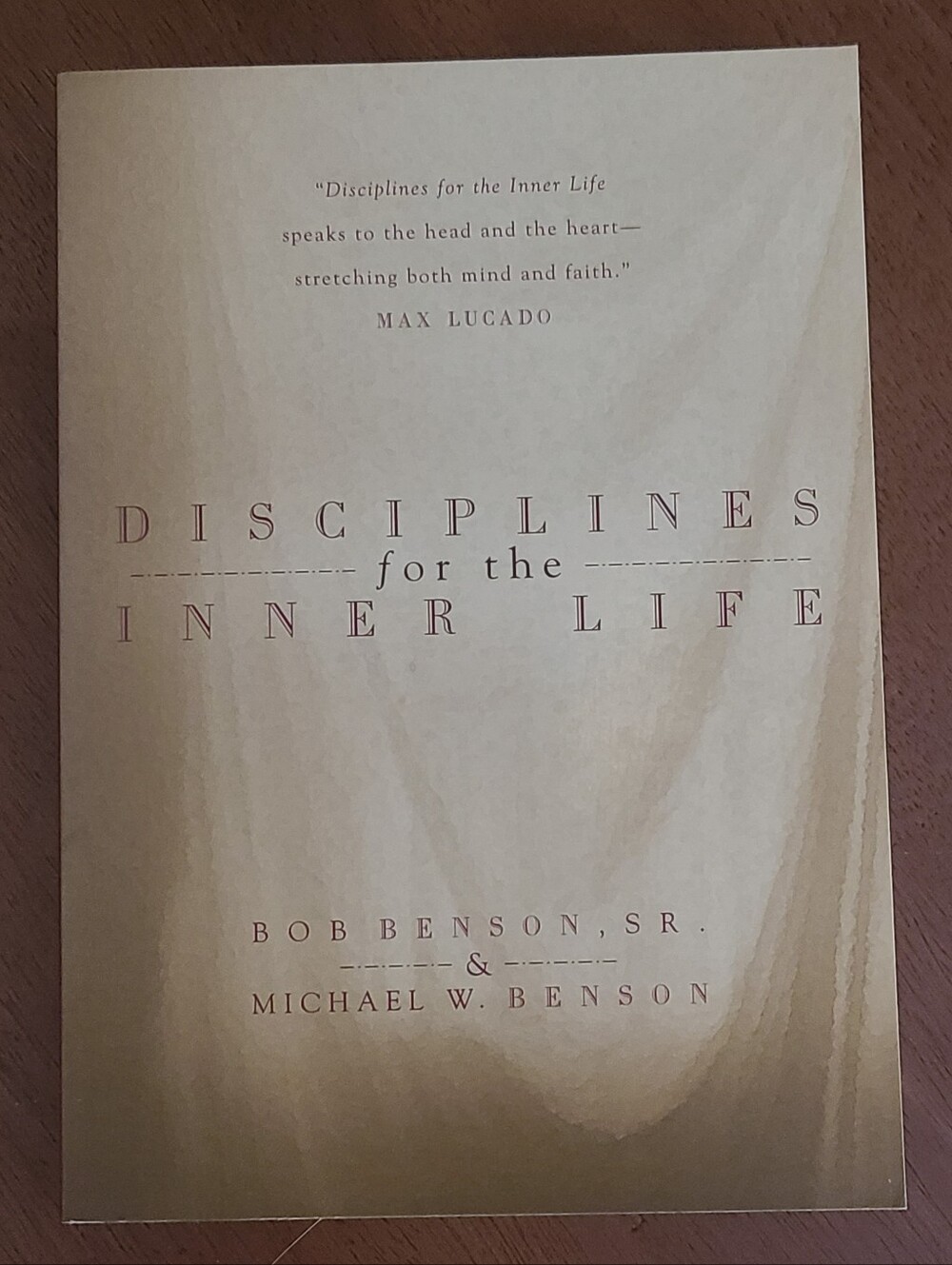 Disciplines for the Inner Life Devotional Guide Paperback Bob Benson - Like New